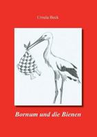 Bornum und die Bienen 3739207094 Book Cover