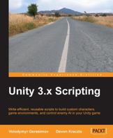 Unity 3.X Scripting 1849692300 Book Cover