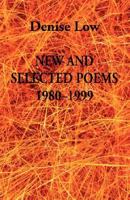 New & Selected Poems: 1980-1999 0976177366 Book Cover