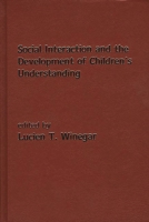 Social Interaction and the Development of Children's Understanding: 0893915335 Book Cover