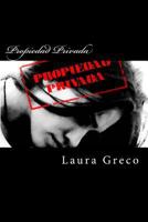 Propiedad Privada: Novela 1500253332 Book Cover