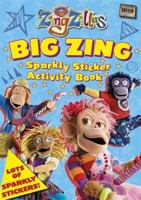 Zingzillas: Big Zing Sparkly Sticker Activity Book 1405907622 Book Cover
