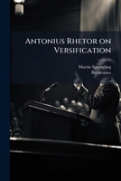 Antonius Rhetor on versification 1176195689 Book Cover