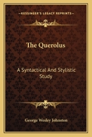 The Querolus, a Syntactical and Stylistic Study .. 0548312508 Book Cover