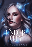 Under City (The Under City Trilogy) 0645975206 Book Cover