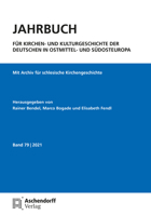 Jahrbuch Fur Kirchen- Und Kulturgeschichte Der Deutschen in Ostmittel- Und Sudosteuropa, Band 79 - 2021 340210265X Book Cover