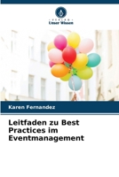 Leitfaden zu Best Practices im Eventmanagement (German Edition) 6209725015 Book Cover