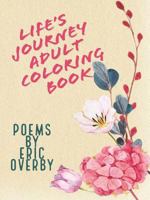 Life's Journey Adult Coloring Book 1387678728 Book Cover