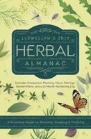 Llewellyn's 2019 Herbal Almanac: A Practical Guide to Growing, Cooking & Crafting 0738746088 Book Cover