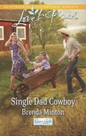 Single Dad Cowboy 037381769X Book Cover