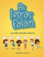 As letras falam: Alfabetização fônica 101 atividades 1731344465 Book Cover