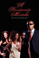 A Passionate Mistake 1469998912 Book Cover