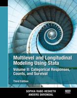 Multilevel and Longitudinal Modeling Using Stata, Volume II: Categorical Responses, Counts, and Survival 1597181048 Book Cover