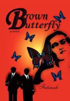 Brown Butterfly 1469143321 Book Cover