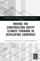 Moving the Construction Safety Climate Forward in Developing Countries 1032419229 Book Cover