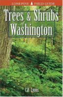 Trees and Shrubs of Washington 1551050943 Book Cover