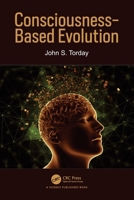 Consciousness-Based Evolution 1032197021 Book Cover