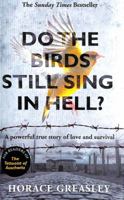 Do the Birds Still Sing in Hell? 1782192271 Book Cover