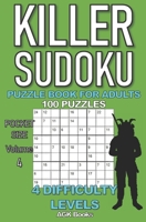 Killer Sudoku Puzzle Book for Adults: 100 MIXED LEVEL POCKET SIZE PUZZLES (Volume 4). Makes a great gift for teens and adults who love puzzles. B08GRKFSN2 Book Cover