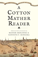 A Cotton Mather Reader 0300229976 Book Cover