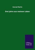 Drei Jahre Aus Meinem Leben 3743615800 Book Cover