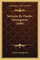 Sermons By Charles Minnigerode 1120866227 Book Cover
