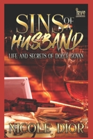 Sins of a Husband: The Life & Secrets of Dolcè Govan B08XH2JRTN Book Cover