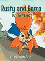 Rusty and Rocco Out on a Limb 1683488830 Book Cover