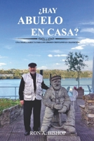 �Hay abuelo en casa?: Una charla directa para los l�deres cristianos en transici�n B09P515CZM Book Cover