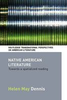 Native American Literature: Towards a Spatialized Reading 0415544165 Book Cover