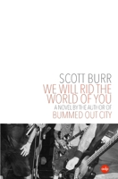 We Will Rid the World of You 0990722716 Book Cover