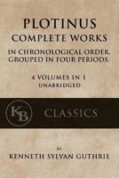 Complete Works in Chronological Order, Grouped in Four Periods 1376763877 Book Cover