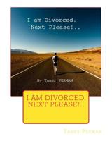 I am Divorced. Next Please!.. 1505489148 Book Cover