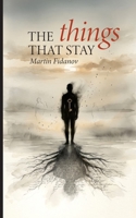The Things That Stay 6086752818 Book Cover