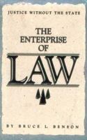 The Enterprise of Law: Justice Without the State 0936488301 Book Cover