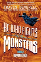 He Who Fights With Monsters, Book 2: Adventurer 1638493995 Book Cover