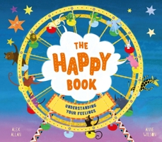 The Happy Book: A Book Full of Feelings 1783125969 Book Cover