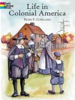 Life in Colonial America 0486418618 Book Cover