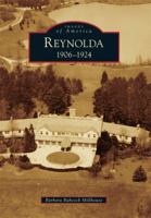 Reynolda: 1906-1924 (Images of America: North Carolina) 073858746X Book Cover