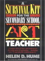 Survival Kit for the Secondary School Art Teacher 0876287984 Book Cover