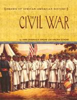 The Civil War (The Drama of African-American History) 0761421793 Book Cover