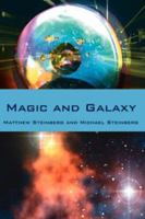 Magic and Galaxy 1425970311 Book Cover