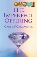 The Imperfect Offering 1732111545 Book Cover