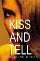 Kiss and Tell 0316220337 Book Cover