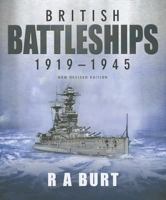 British Battleships 1919-1945 1682478017 Book Cover