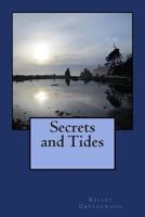 Secrets and Tides 1494761645 Book Cover