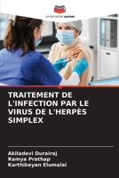TRAITEMENT DE L'INFECTION PAR LE VIRUS DE L'HERPÈS SIMPLEX (French Edition) 6207661370 Book Cover