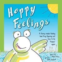 Hoppy Feelings 1452584516 Book Cover