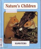 Hamsters and Gerbils (Nature's Children) 0717290751 Book Cover