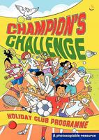 Holiday Clubs: Champions Challenge 1844272702 Book Cover